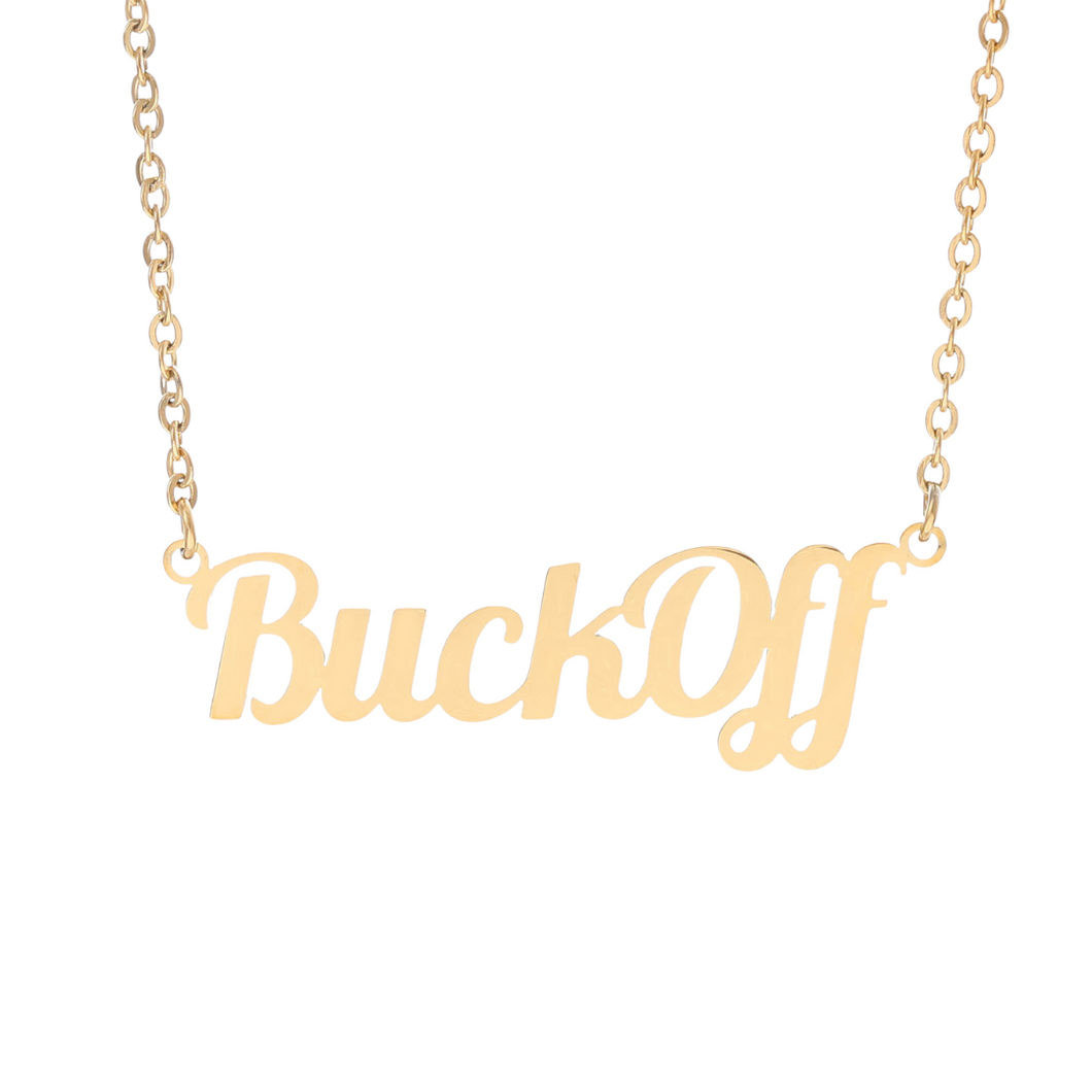 Buck Off Necklace